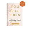 You Got This: 90 Devotions to Empower Hardworking Women - Purpose + Passion Boutique