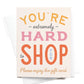 You're Hard to Shop For Greeting Card - Purpose + Passion Boutique