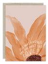 She Loved Sympathy Card - Purpose + Passion Boutique